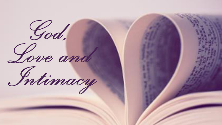 God, Love & Intimacy